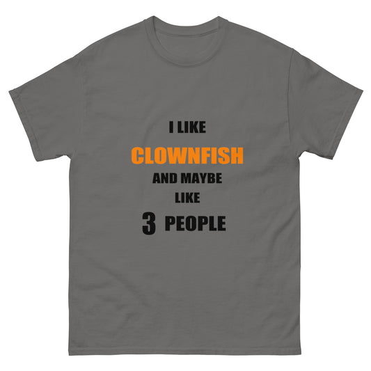 I Like Clownfish Funny T-shirt