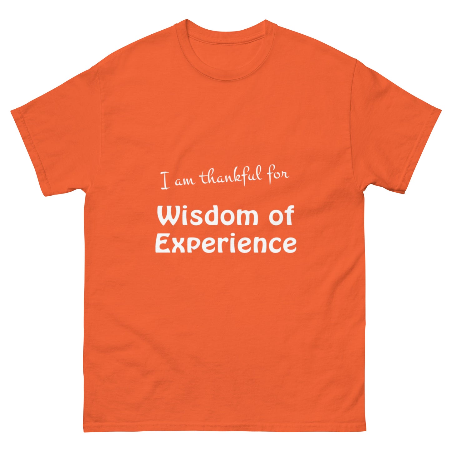 Thankful Wisdom of Experience T-shirt