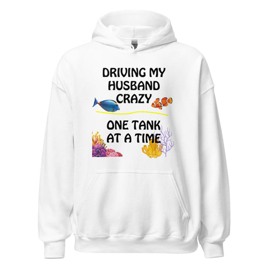 Driving My Husband Crazy Hoodie