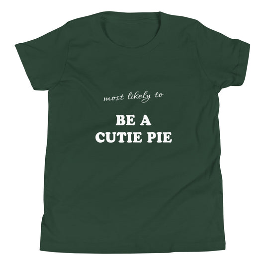 Youth Most Likely Cutie Pie T-shirt