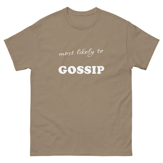 Most Likely Gossip T-shirt