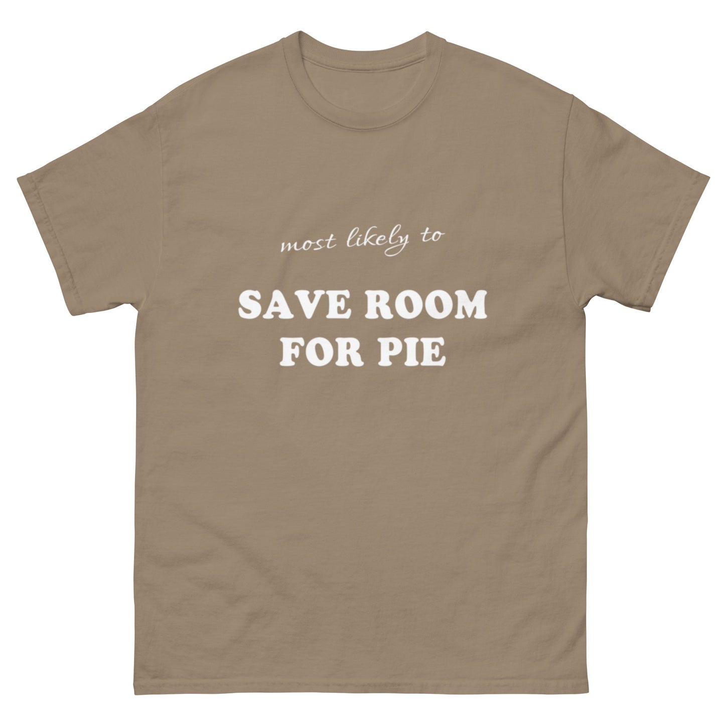 Most Likely Save Room for Pie T-shirt