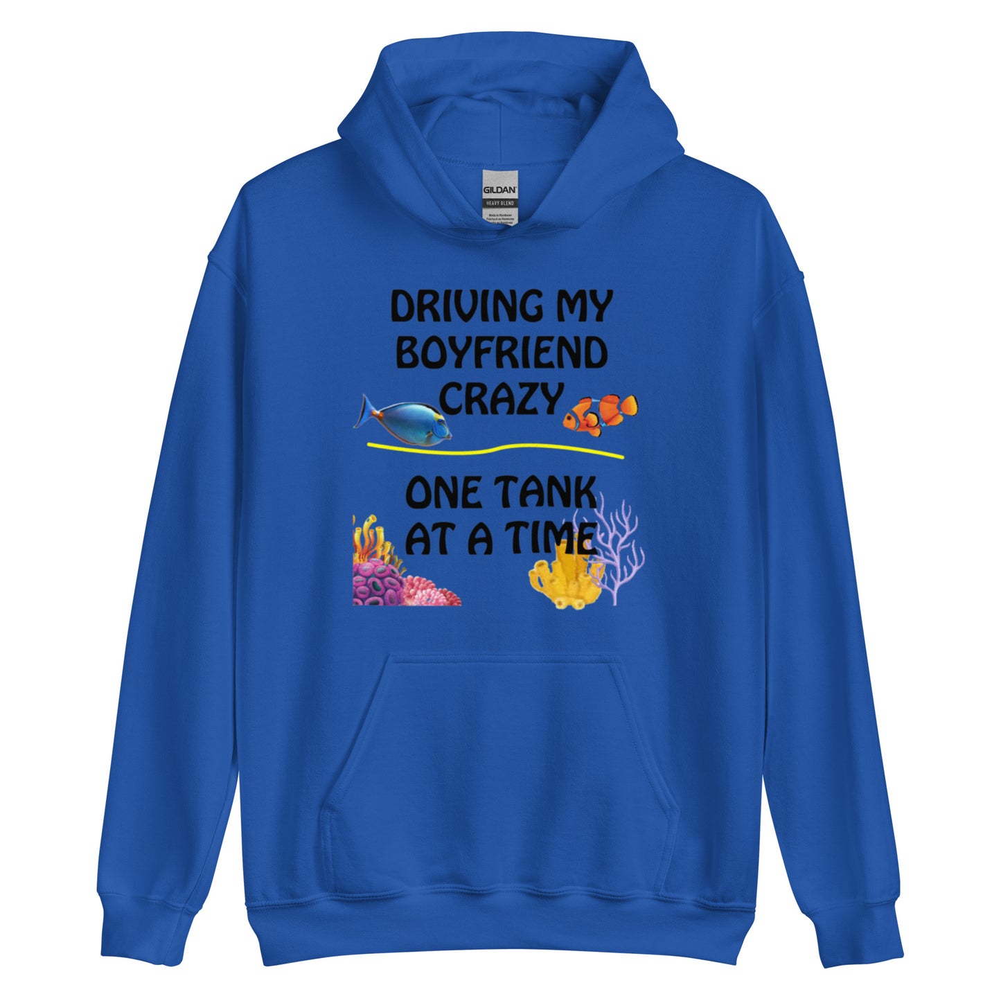 Driving My Boyfriend Crazy Hoodie