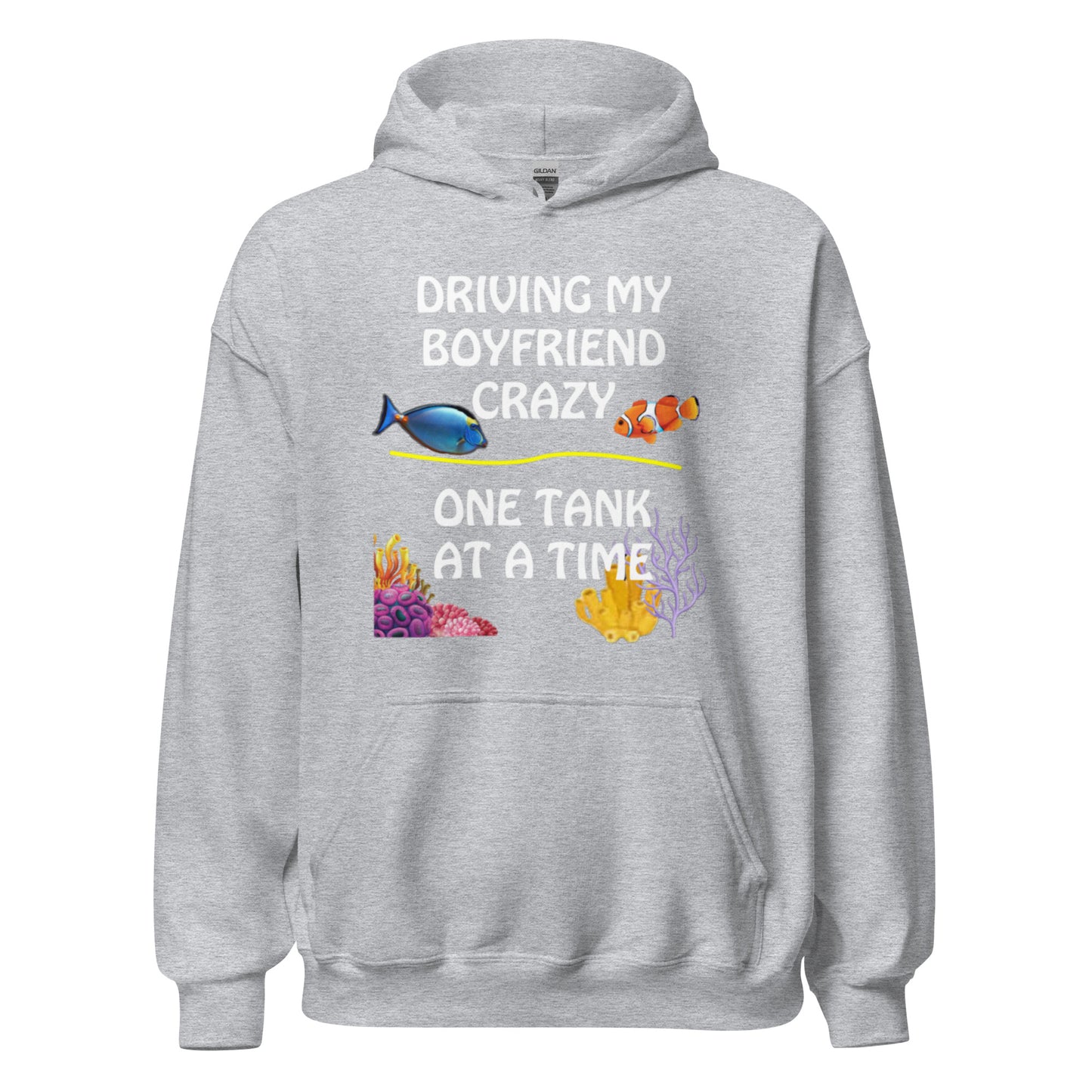 Driving My Boyfriend Crazy Hoodie (White Letters)