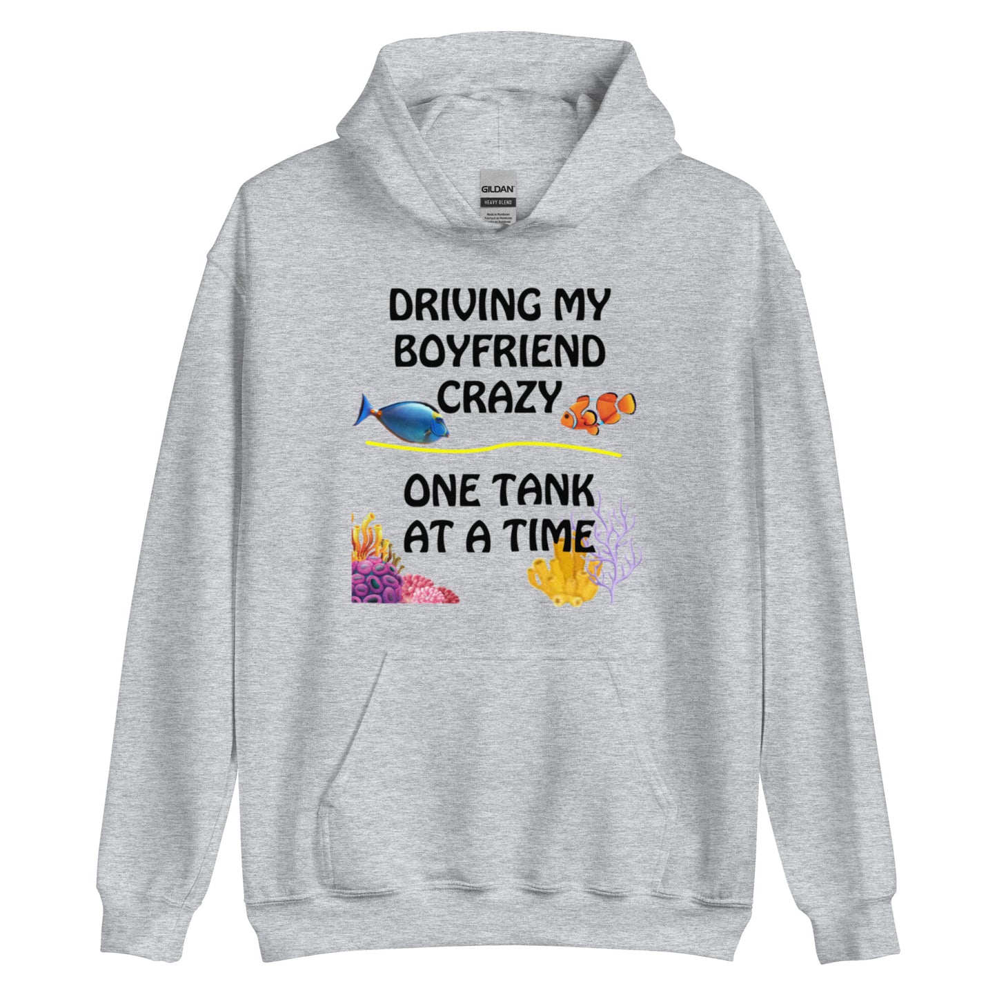 Driving My Boyfriend Crazy Hoodie