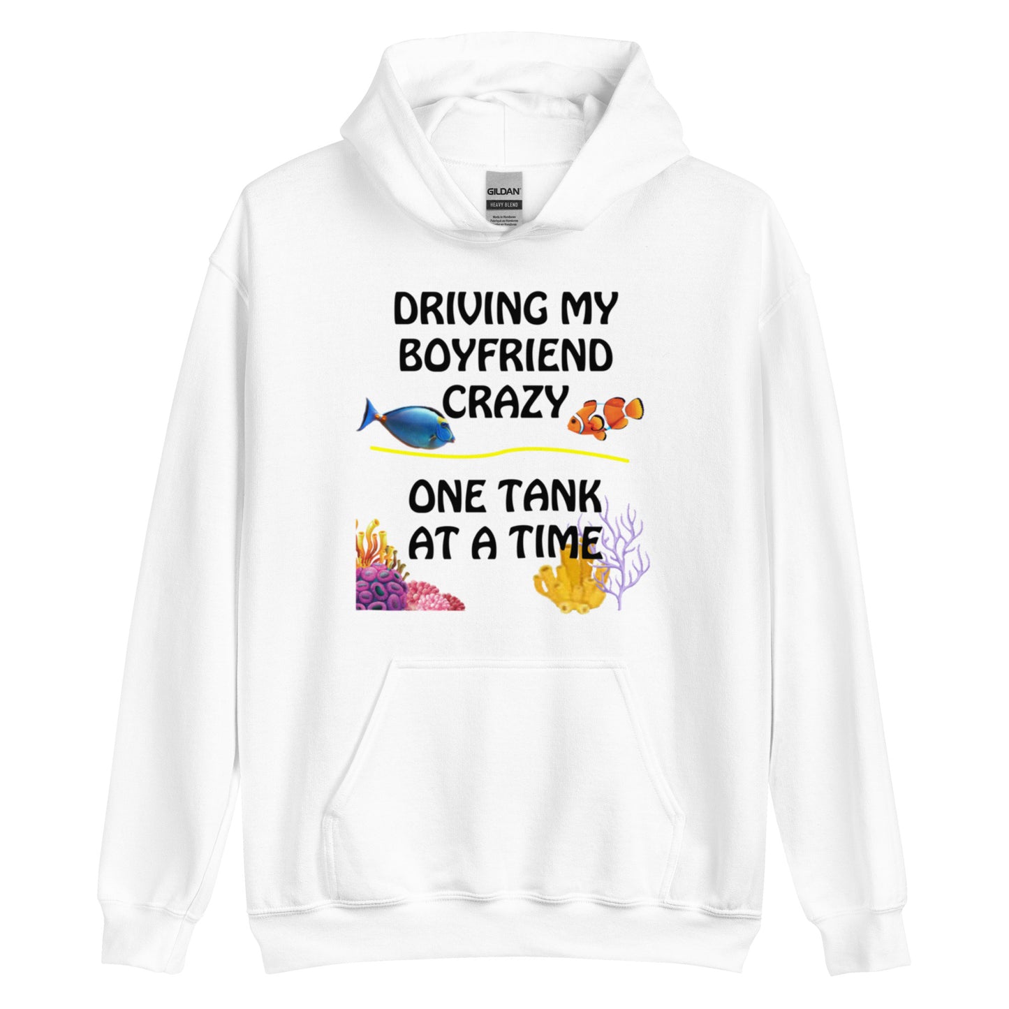 Driving My Boyfriend Crazy Hoodie